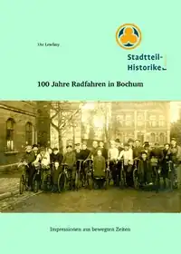 Bildband 100 Jahre Radfahren in Bochum mit 68 Seiten PDF