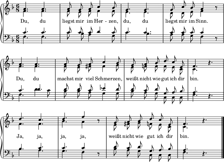 \header { tagline = ##f }
\layout { indent = 0\cm \context { \Score \remove "Bar_number_engraver" } }
global = { \key f \major \time 6/8 \autoBeamOff }
mychords = \new ChordNames { \set chordChanges = ##t \set Staff.midiInstrument = #"acoustic guitar (nylon)" \chordmode
{ f,4. f,4. | f,4. g,4.:m | c,4. g,4.:7 | c,4. f,4 s8 |
f,4. f,4. | f,4. c,4. | g,4.:m c,4.:7 | f,4. f,4.:7 |
bes,4. f,4. | c,4. d,4:m s8 | g,4.:m c,4.:7 | f,4. s4. | }
}
soprano = \relative c'' {
\global
a4. a4. | a8 g a c4 bes8 | g4. g4. | g8 c bes a4 r8 |
a4. a4. | a8 g a c4 bes8 | g8 a bes d c e, | f4. r4. |
d'4. c4. | d4. f4 r8 | g,8 a bes d c e, | f4. r4. \bar "|."
}
alto = \relative c' {
\global
f4. f4. | f8 e f f4 f8 | e4. e4. | d8 d e f4 r8 |
f4. f4. | f8 e fis fis4 g8 | e f! f f e c | c4. r4. |
f4. f4. | bes4. a4 r8 | e8 fis g f e c | c4. r4. |
}
tenor = \relative c' {
\global
c4. c4. | c8 c c d4 c8 | c4. c4. c8 c c c4 r8 |
c4. d4. | d8 d c es4 d8 | d c d g, a bes | a4. r4. |
bes4. c4. | c4. c4 r8 | d8 c d g, a bes | a4. r4. |
}
bass = \relative c {
\global
f4. f4. | c'8 bes a4 s8 g | c4. bes4. a8 a g f4 r8 |
f4. d'4 c8 | bes bes a g4 g8 | bes a g c, c c | f4. r4. |
bes4. a4. | g4. f4 r8 | bes8 a g c, c c | f4. r4. |
}
verse = \lyricmode {
Du, du liegst mir im Her -- zen, du, du liegst mir im Sinn.
Du, du machst mir viel Schmer -- zen, weißt nicht wie gut ich dir bin.
Ja, ja, ja, ja, weißt nicht wie gut ich dir bin.
}
\score {
\new PianoStaff << % \mychords % those chords are not really working.
\new Staff = "right" \with {
midiInstrument = "grand piano" \consists "Merge_rests_engraver"
} << \soprano \\ \alto >> \addlyrics { \verse }
\new Staff = "left" \with {
midiInstrument = "grand piano" \consists "Merge_rests_engraver"
} { \clef bass << \tenor \\ \bass >> }
>>
\layout { }
\midi { \tempo 4=90 }
}