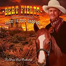 Back In The Saddle performed by Bert Fields