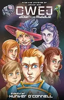 Cover of the anthology, featuring Chris Cwej in the center, with multiple other characters around him.