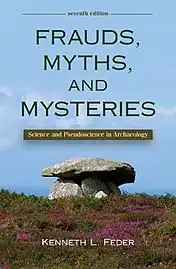 7th edition, 2010Chûn Quoit, a megalithic tomb in Cornwall, England.  Is it an example of human ingenuity, psychic powers, or alien visitors?(See Fig. 10.16 in the book)McGraw Hill.mw-parser-output cite.citation{font-style:inherit;word-wrap:break-word}.mw-parser-output .citation q{quotes:"\"""\"""'""'"}.mw-parser-output .citation:target{background-color:rgba(0,127,255,0.133)}.mw-parser-output .id-lock-free a,.mw-parser-output .citation .cs1-lock-free a{background:url("//upload.wikimedia.org/wikipedia/commons/6/65/Lock-green.svg")right 0.1em center/9px no-repeat}.mw-parser-output .id-lock-limited a,.mw-parser-output .id-lock-registration a,.mw-parser-output .citation .cs1-lock-limited a,.mw-parser-output .citation .cs1-lock-registration a{background:url("//upload.wikimedia.org/wikipedia/commons/d/d6/Lock-gray-alt-2.svg")right 0.1em center/9px no-repeat}.mw-parser-output .id-lock-subscription a,.mw-parser-output .citation .cs1-lock-subscription a{background:url("//upload.wikimedia.org/wikipedia/commons/a/aa/Lock-red-alt-2.svg")right 0.1em center/9px no-repeat}.mw-parser-output .cs1-ws-icon a{background:url("//upload.wikimedia.org/wikipedia/commons/4/4c/Wikisource-logo.svg")right 0.1em center/12px no-repeat}.mw-parser-output .cs1-code{color:inherit;background:inherit;border:none;padding:inherit}.mw-parser-output .cs1-hidden-error{display:none;color:#d33}.mw-parser-output .cs1-visible-error{color:#d33}.mw-parser-output .cs1-maint{display:none;color:#3a3;margin-left:0.3em}.mw-parser-output .cs1-format{font-size:95%}.mw-parser-output .cs1-kern-left{padding-left:0.2em}.mw-parser-output .cs1-kern-right{padding-right:0.2em}.mw-parser-output .citation .mw-selflink{font-weight:inherit}ISBN&nbsp;9780078116971