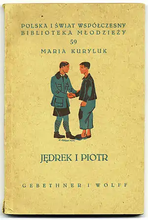 The cover of Maria Kuryluk's book "Jędrek i Piotr", Warsaw, 1946.