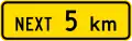 (PW-24) Sign effective for the next 5 kilometres