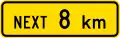 (PW-24) Sign effective for the next 8 kilometres