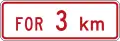 (R6-10.2) No Stopping for 3 kilometres