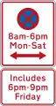 No Stopping at times prescribed (on both sides of this sign, includes a late night extension)