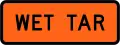 (TW-1.2.2) Wet tar